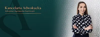 Kancelaria Adwokacka Adwokat Agnieszka Szymczyk